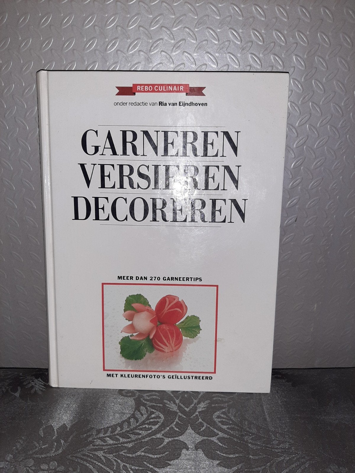 Garnieren Versieren Decoreren - Kookboek Rebo Culinair, Boeken, Ria van Eindhov, Ophalen of Verzenden, Overige gebieden, Taart, Gebak en Desserts