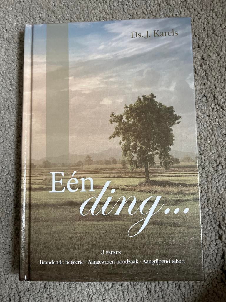 Eén ding... - Ds. J. Karels (3 preken), Boeken, Ophalen of Verzenden, Nieuw, Christendom | Protestants