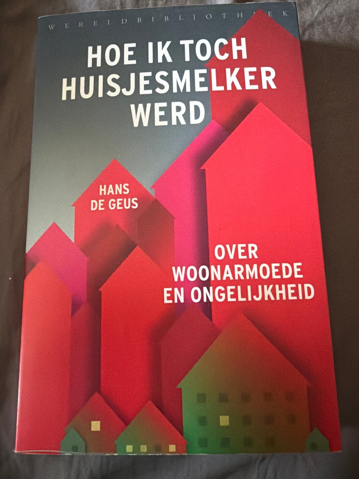 SKKR.  Hans de Geus - Hoe ik toch huisjesmelker werd, Verzenden, Hans de Geus, Management, Zo goed als nieuw