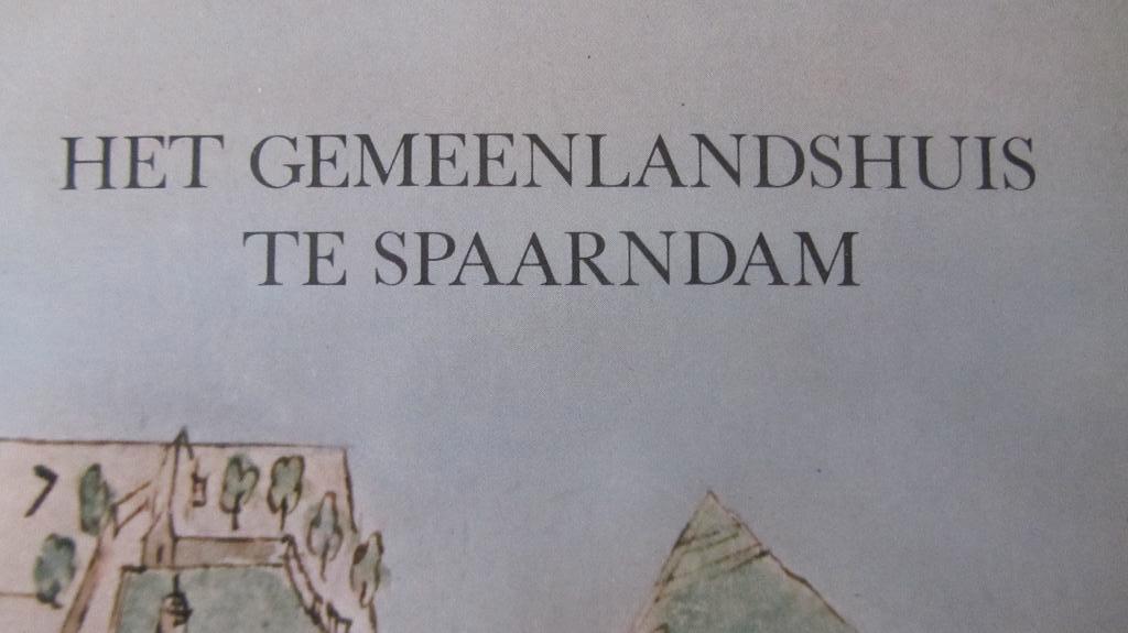 Spaarndam, het gemeenlandshuis, Ophalen of Verzenden, Gelezen