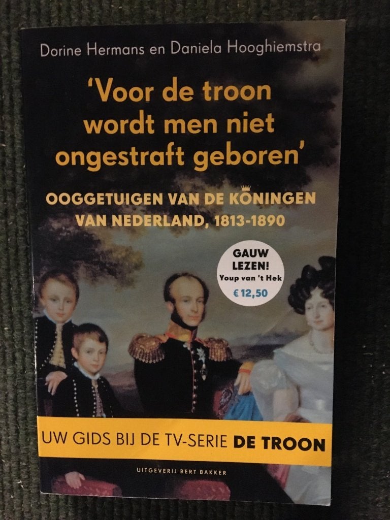 Voor de troon wordt men niet ongestraft geboren, Boeken, Gelezen, 19e eeuw, Ophalen of Verzenden, Hermans, Hooghiemstra