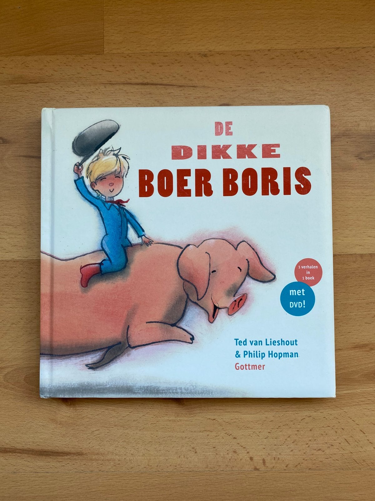 De dikke Boer Boris (Voor)leesboek / prentenboek, 3 verhalen, Boeken, Fictie algemeen, Jongen of Meisje, Ophalen of Verzenden