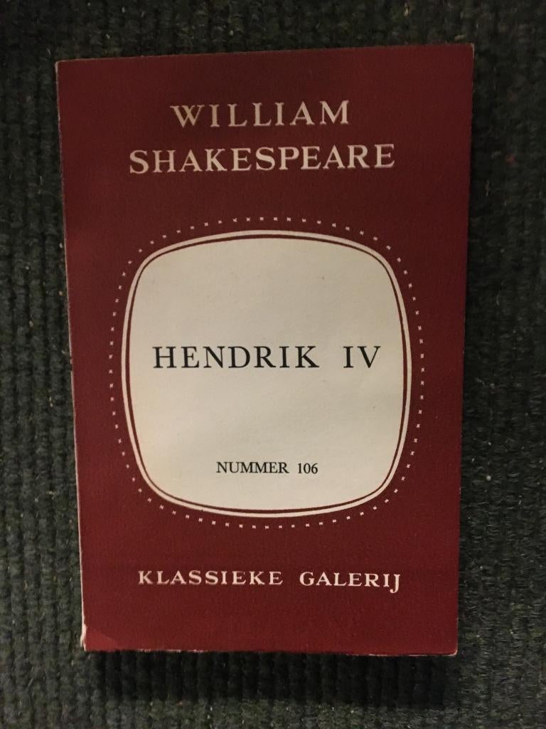 Toneelstuk Hendrik IV ; door William Shakespeare, Boeken, Kunst en Cultuur | Dans en Theater, Gelezen, Toneel, Ophalen of Verzenden
