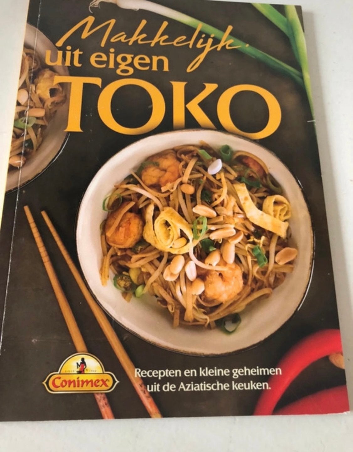 Makkelijk uit eigen TOKO - Aziatische recepten, Gelezen, Hoofdgerechten, Azië en Oosters, Vegetarisch