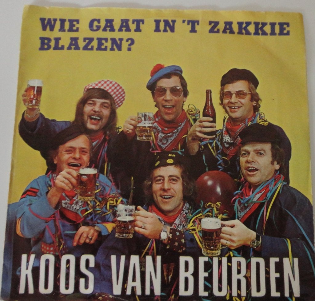 Koos van Beurden > Wie gaat in 't zakkie blazen, Ophalen of Verzenden, Gebruikt, 7 inch, Nederlandstalig