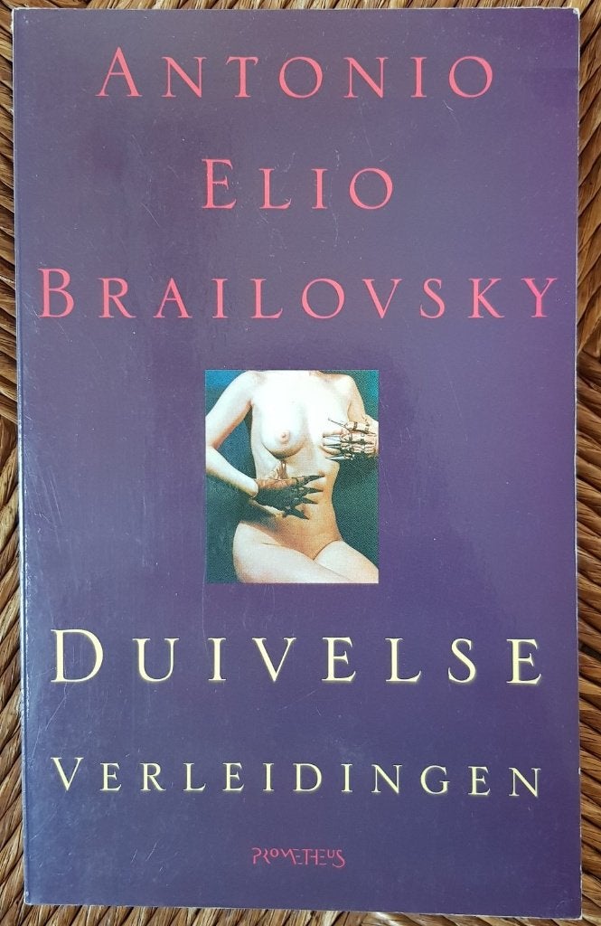 Duivelse verleidingen - Antonio Elio Brailovsky - IGST, Ophalen of Verzenden, Gelezen, Antonio Elio Brailovsky, Europa overig