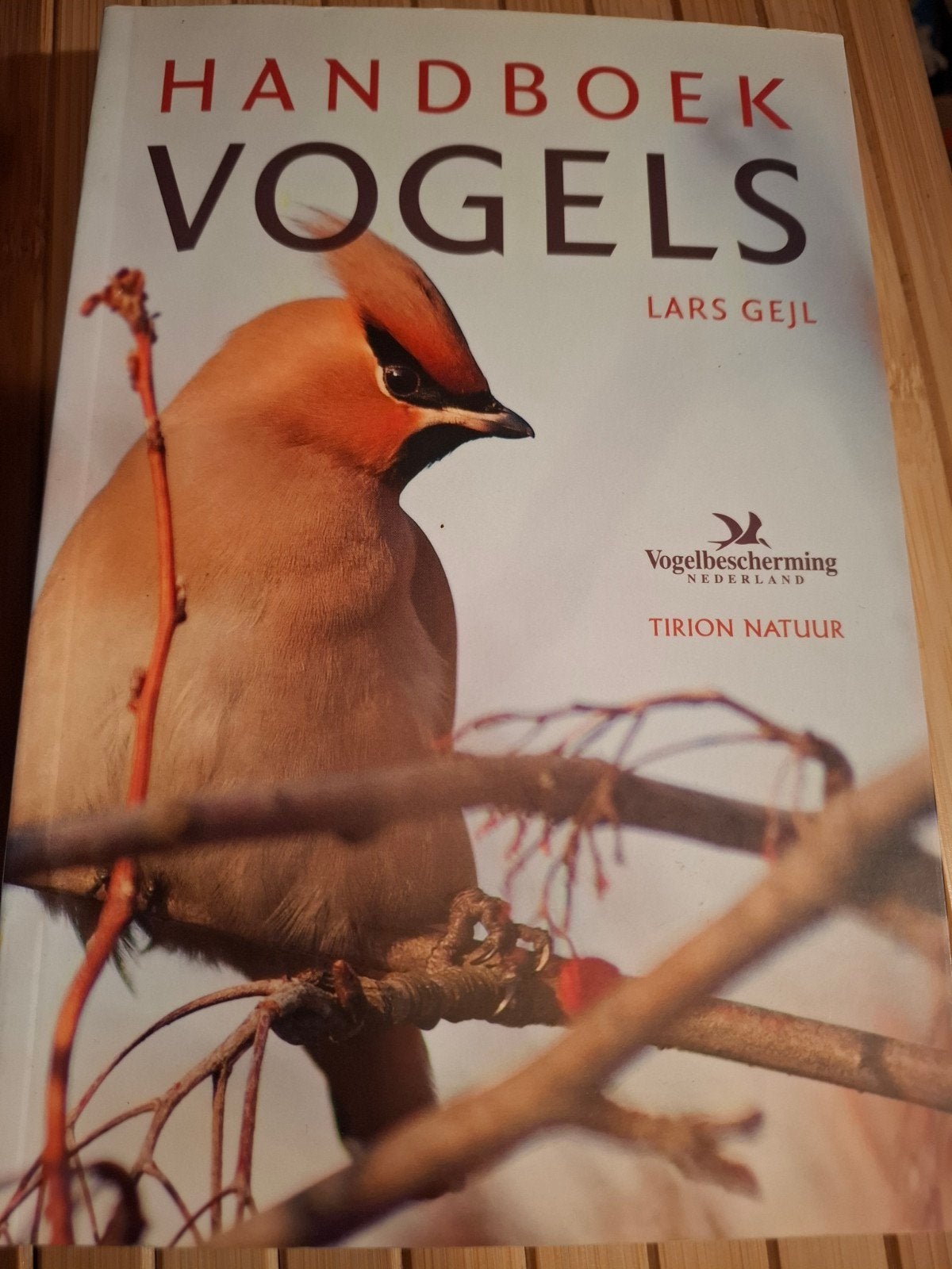 Handboek Vogels - Lars Gejl - Vogelbescherming Nederland, Verzenden, Zo goed als nieuw, Vogels, Lars Gejl