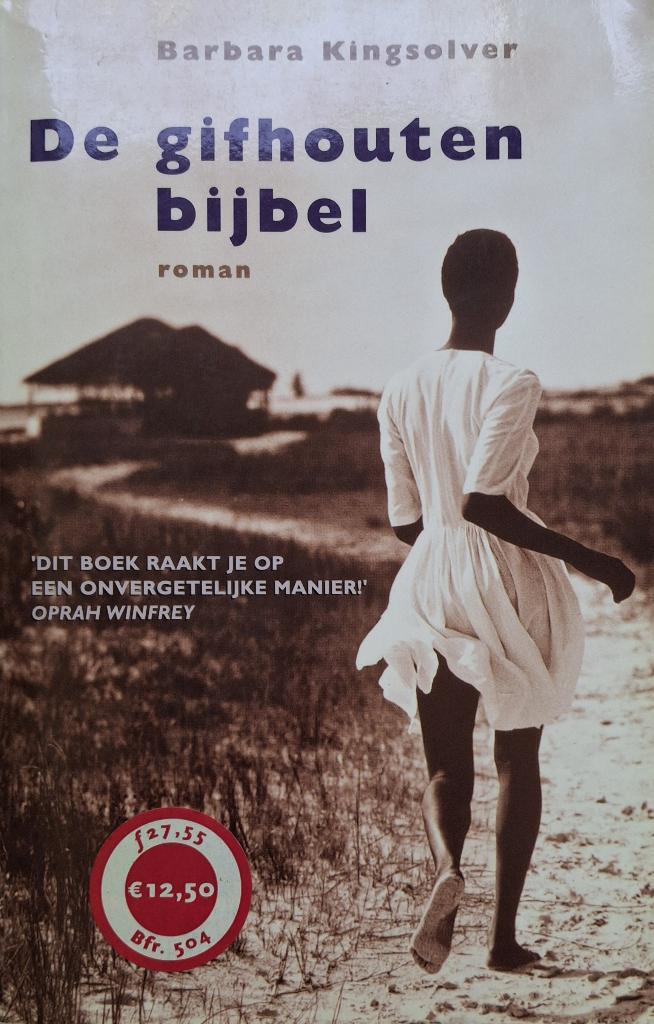 Barbara Kingsolver - De gifhouten bijbel, Ophalen of Verzenden, Gelezen, Amerika