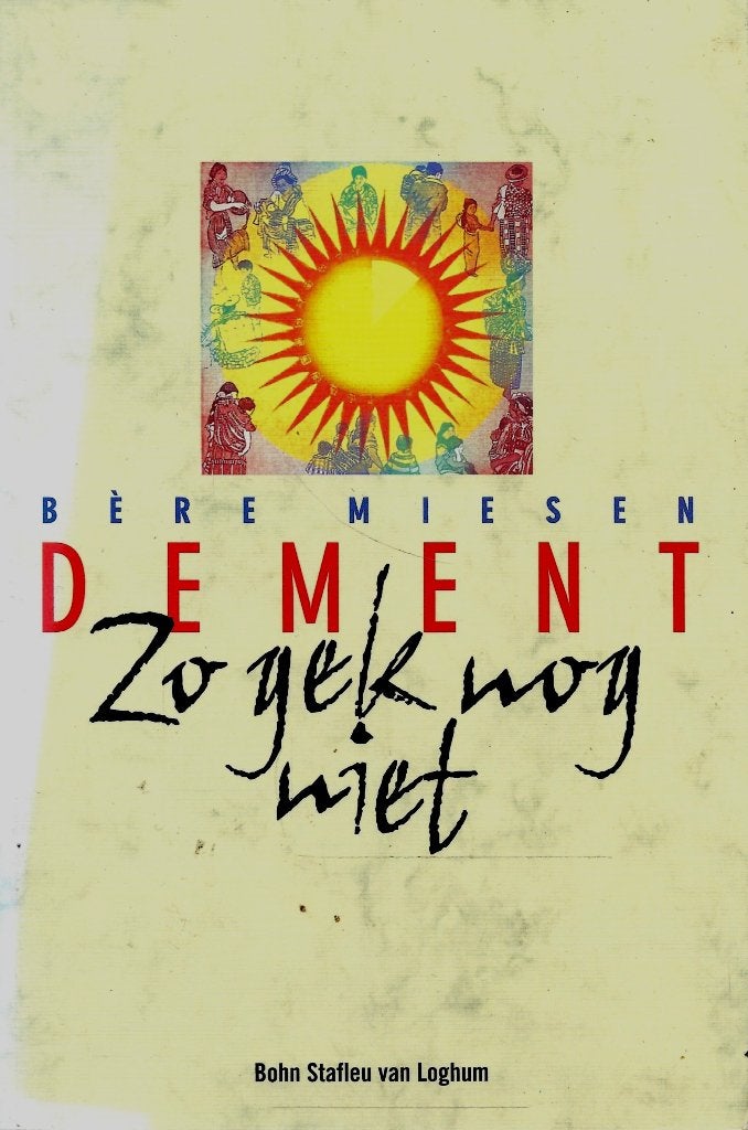BOEK DEMENT ZO GEK NOG NIET., Ophalen of Verzenden, Zo goed als nieuw, Ontwikkelingspsychologie, Bohn Stafleu van Loghum