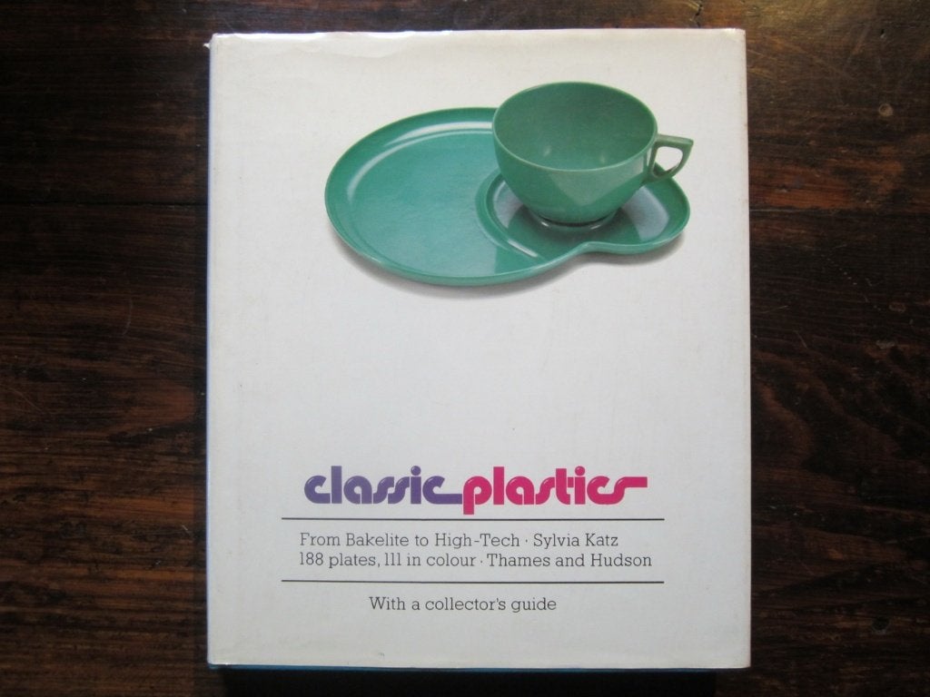 Classic Plastics: From Bakelite to High-tech, Sylvia Katz, Verzenden, Zo goed als nieuw, Overige onderwerpen, Sylvia Katz
