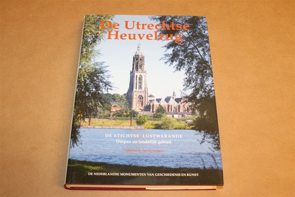 De Stichtse Lustwarande — Monumenten Utrechtse Heuvelrug, Ophalen of Verzenden, Gelezen