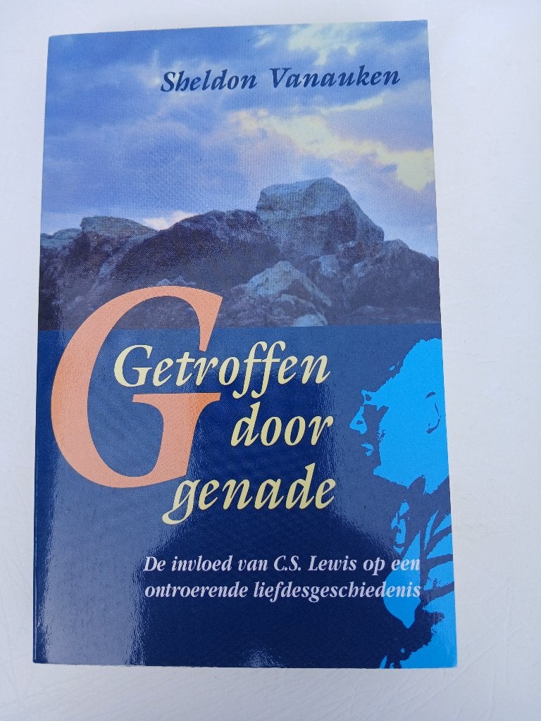 Sheldon Vanauken - Getroffen door genade, Ophalen of Verzenden, Zo goed als nieuw, Sheldon Vanauken