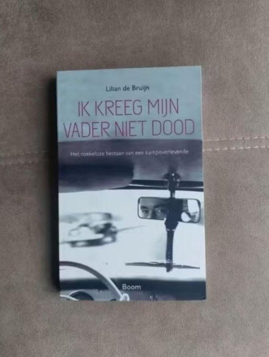 Ik kreeg mijn vader niet dood door L. De Bruijn, Ophalen of Verzenden, Zo goed als nieuw, Lilian de Bruijn