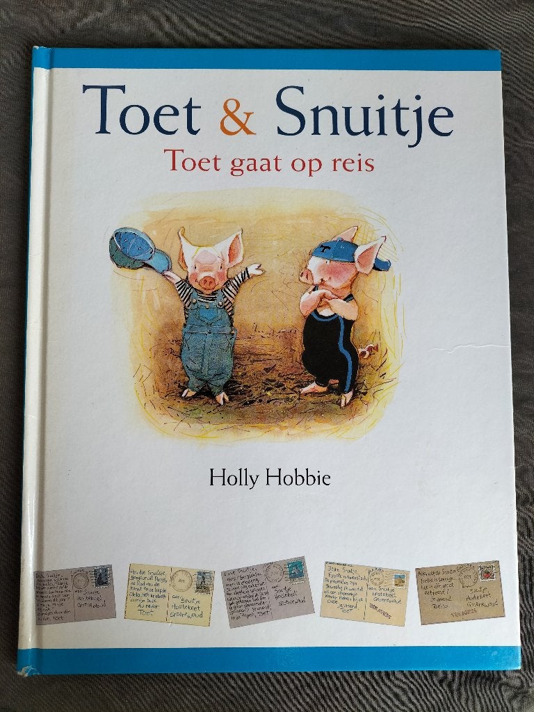 Holly Hobbie - Toet & Snuitje - Toet gaat op reis, Boeken, Fictie algemeen, Jongen of Meisje, Holly Hobbie, Ophalen of Verzenden