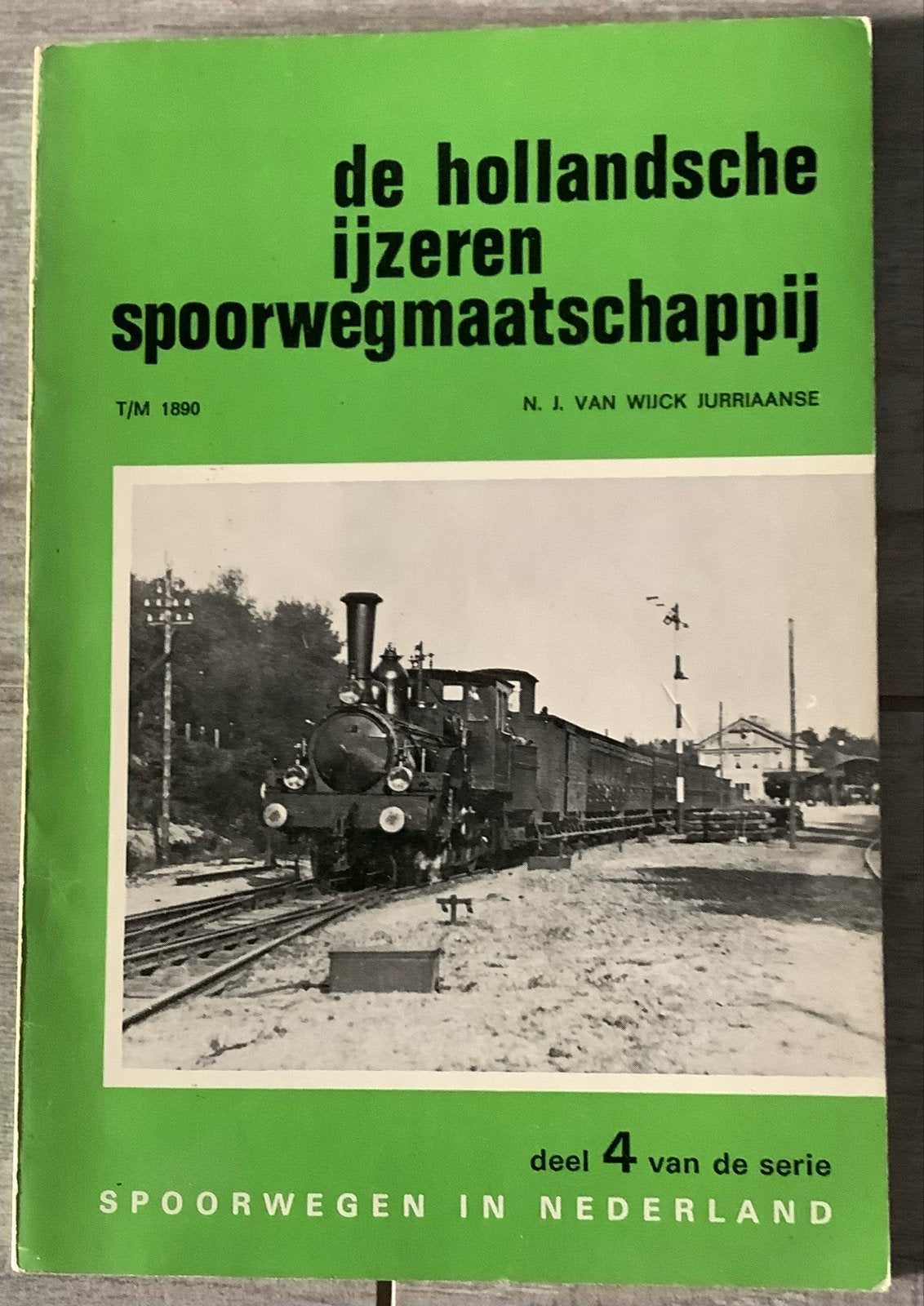 Spoorwegen in Nederland deel 4: Hollandse IJzeren Spoorweg M, Ophalen of Verzenden, Gelezen, Trein