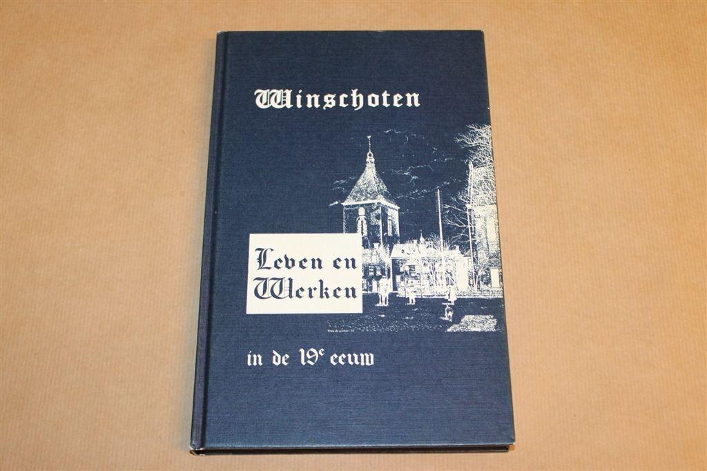 Leven en werken Winschoten — Potjewijd, 19e eeuw, Boeken, Ophalen of Verzenden, Gelezen