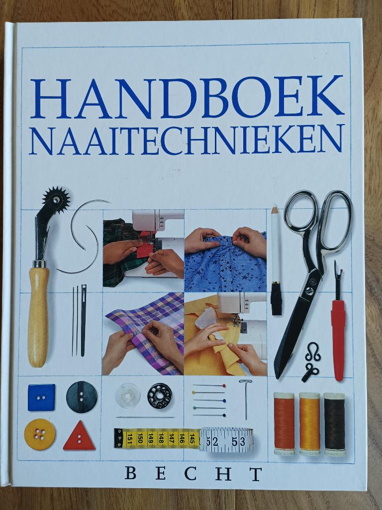 Handboek Naaitechnieken - Becht, Ophalen of Verzenden, Zo goed als nieuw, Vrouw, Overige merken