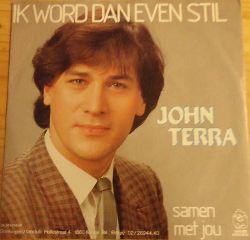 John Terra > Ik word dan even stil, Gebruikt, 7 inch, Single, Ophalen of Verzenden