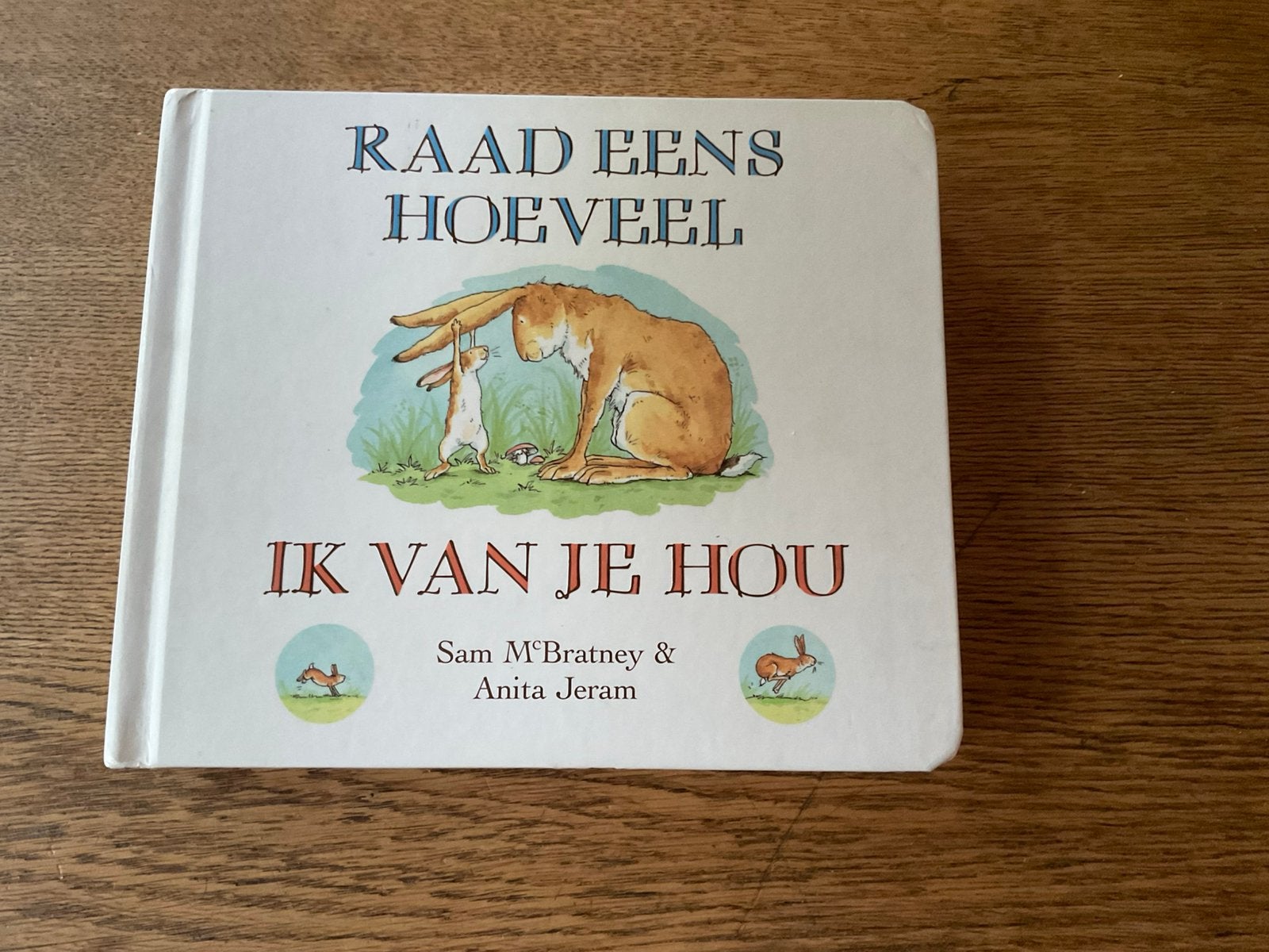 Sam McBratney - Raad eens hoeveel ik van je hou, Ophalen of Verzenden, Zo goed als nieuw, Sam McBratney
