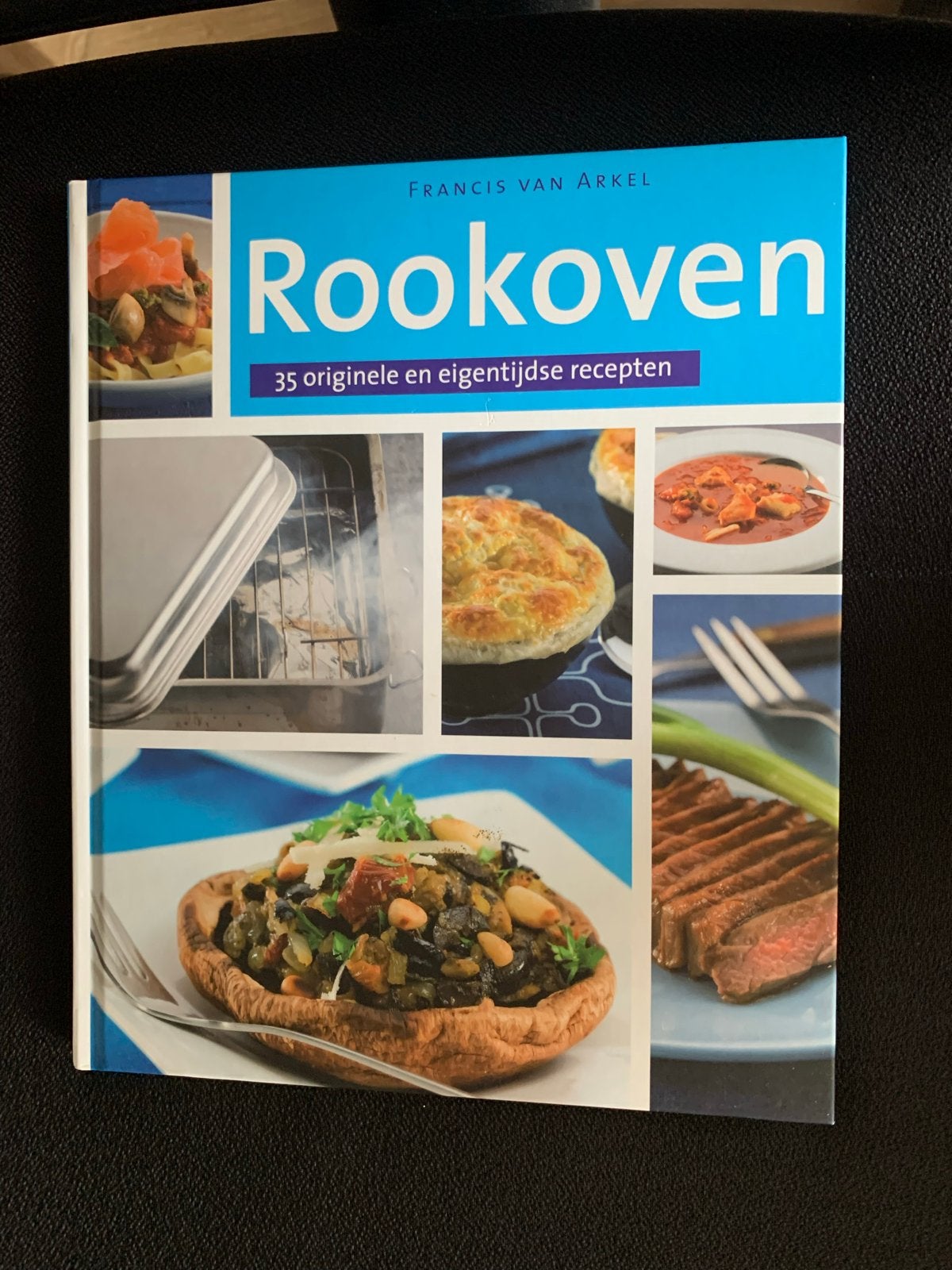 Rookoven: 35 originele en eigentijdse recepten, Ophalen of Verzenden, Zo goed als nieuw, Overige gebieden, Hoofdgerechten
