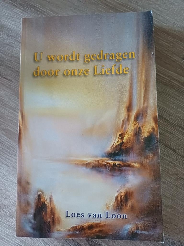 U wordt gedragen door onze Liefde - Loes van Loon, Ophalen of Verzenden, Gelezen, Spiritualiteit algemeen, Achtergrond en Informatie