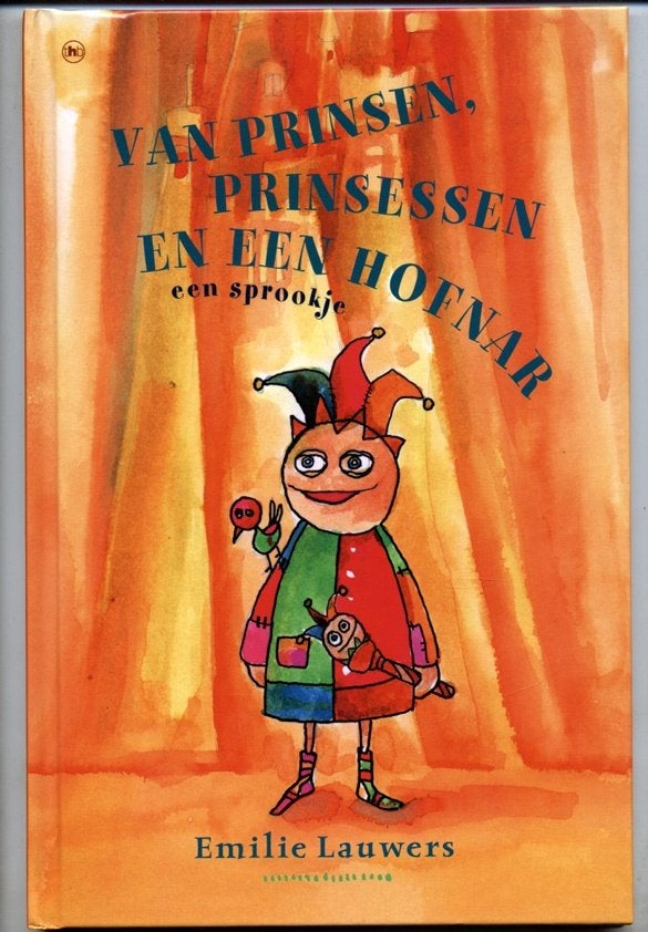 Lauwers, E. - Van Prinsen, Prinsessen en Een Hofnar (2002), Ophalen of Verzenden, Nieuw, Fictie algemeen