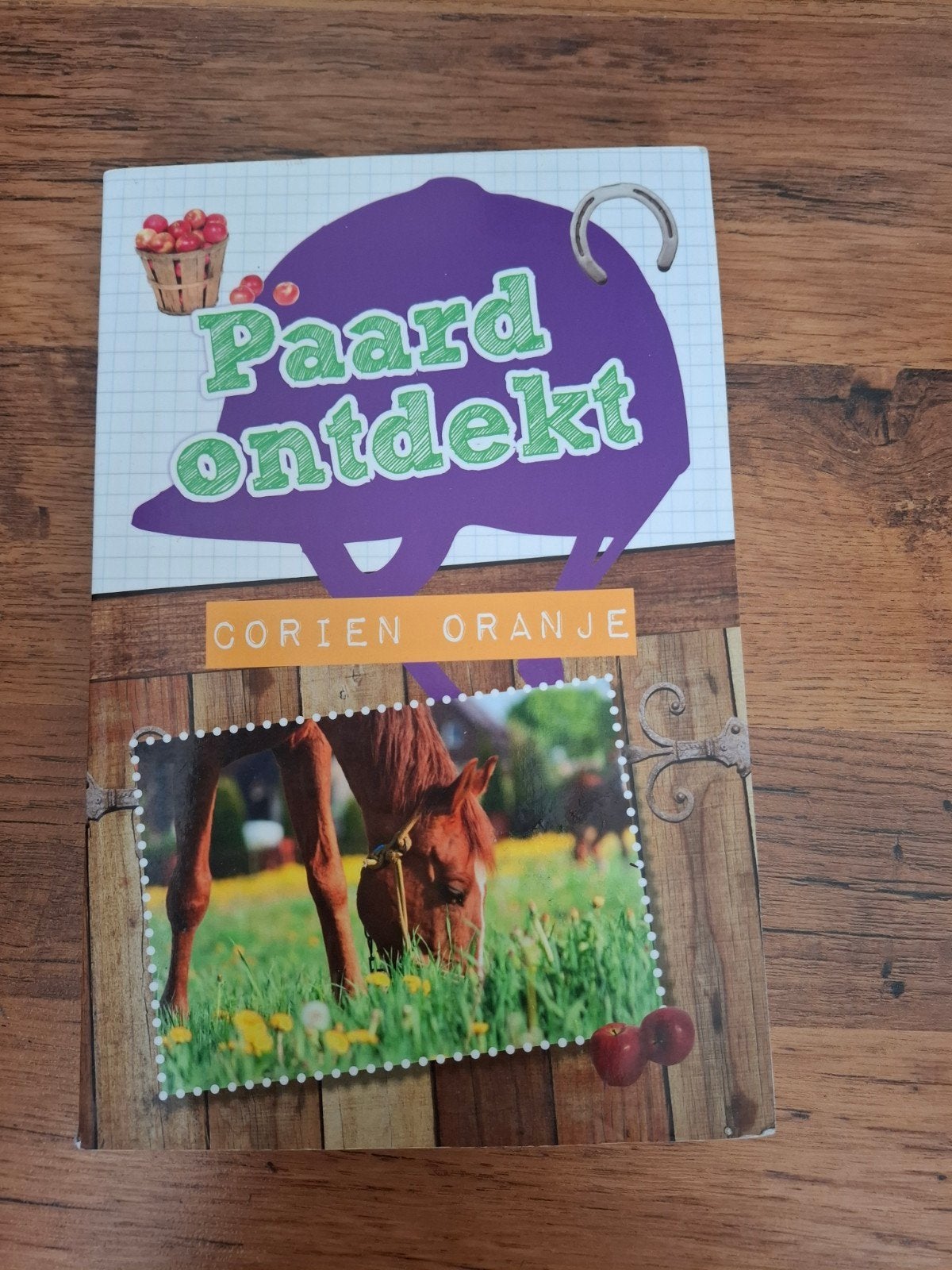 Corien Oranje - Paard ontdekt, Ophalen of Verzenden, Gelezen, Corien Oranje