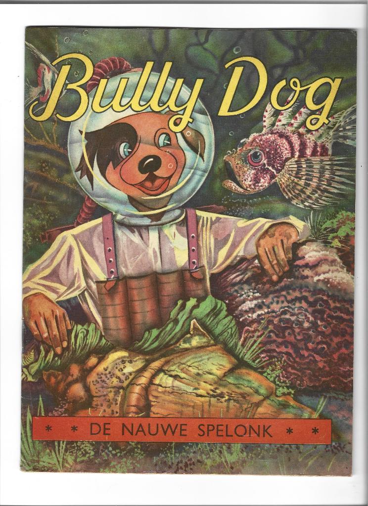 Bully Dog , de nauwe spelonk in nieuwstaat !, Eén comic, Verzenden, Nieuw, Amerika