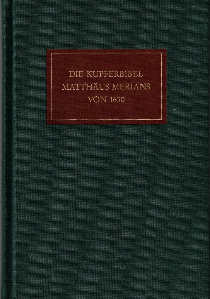 Die Kupferbibel von Matthäus Merians von 1630, Boeken, Gelezen, Christendom | Protestants, Ophalen of Verzenden, Stefan Strohm