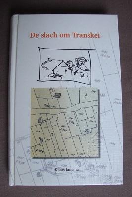 DE SLACH OM TRANSKEI   Klaas Jansma friestalig, Ophalen of Verzenden, Gelezen