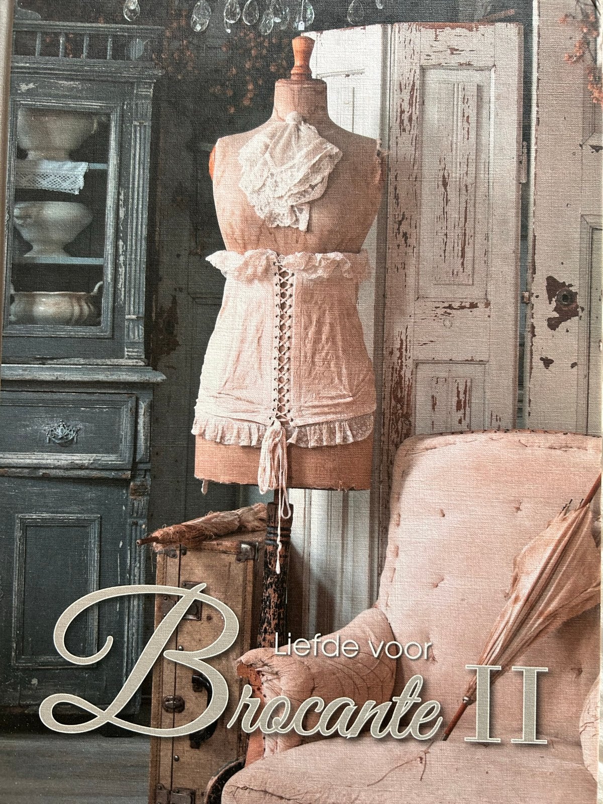 Liefde voor Brocante II - Inspiratieboek, Antiek en Kunst, Curiosa en Brocante, Ophalen of Verzenden
