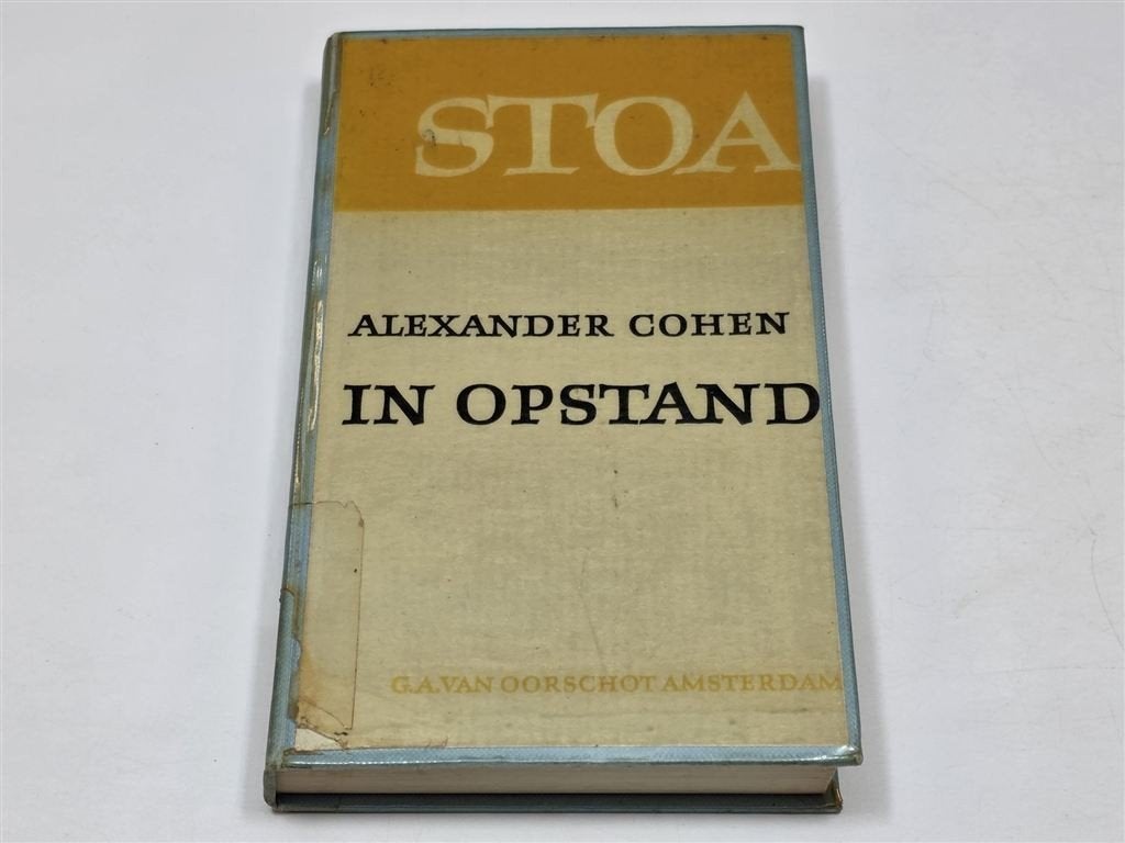 In Opstand — Roman Alexander Cohen Stoa Reeks 1967, Boeken, Ophalen of Verzenden, Gelezen