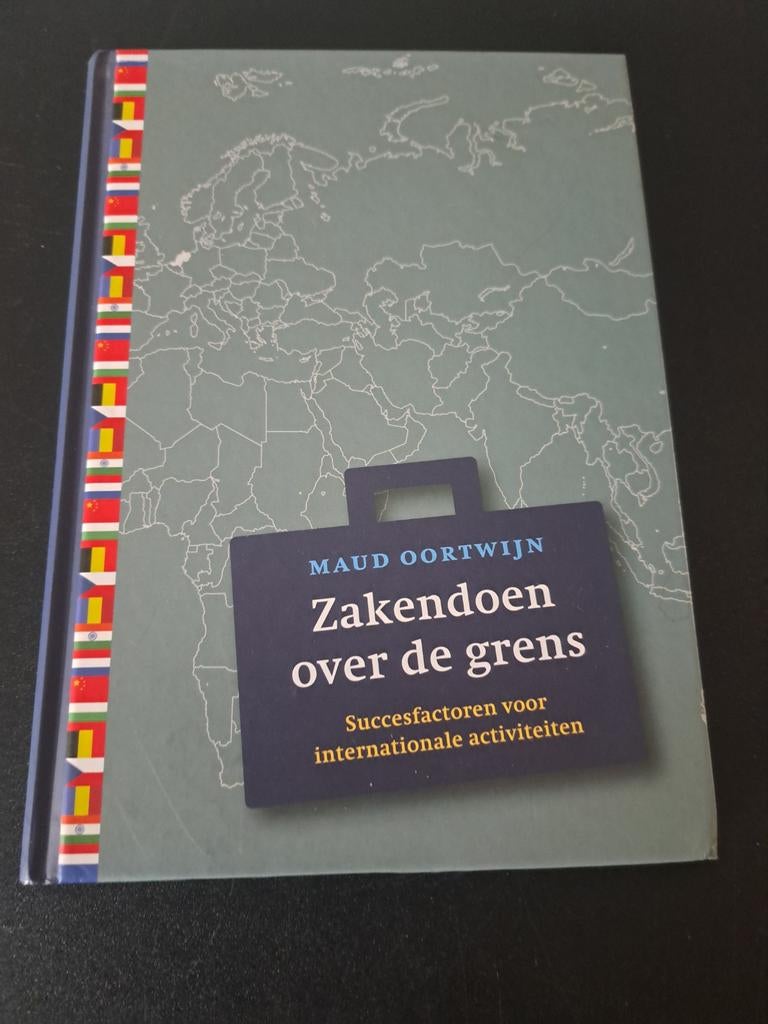 Maud Oortwijn - Zakendoen over de grens, Ophalen of Verzenden, Zo goed als nieuw, Maud Oortwijn