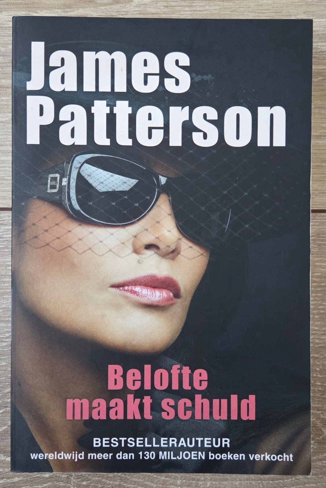 James Patterson - Belofte maakt schuld, Ophalen of Verzenden, Zo goed als nieuw, James Patterson
