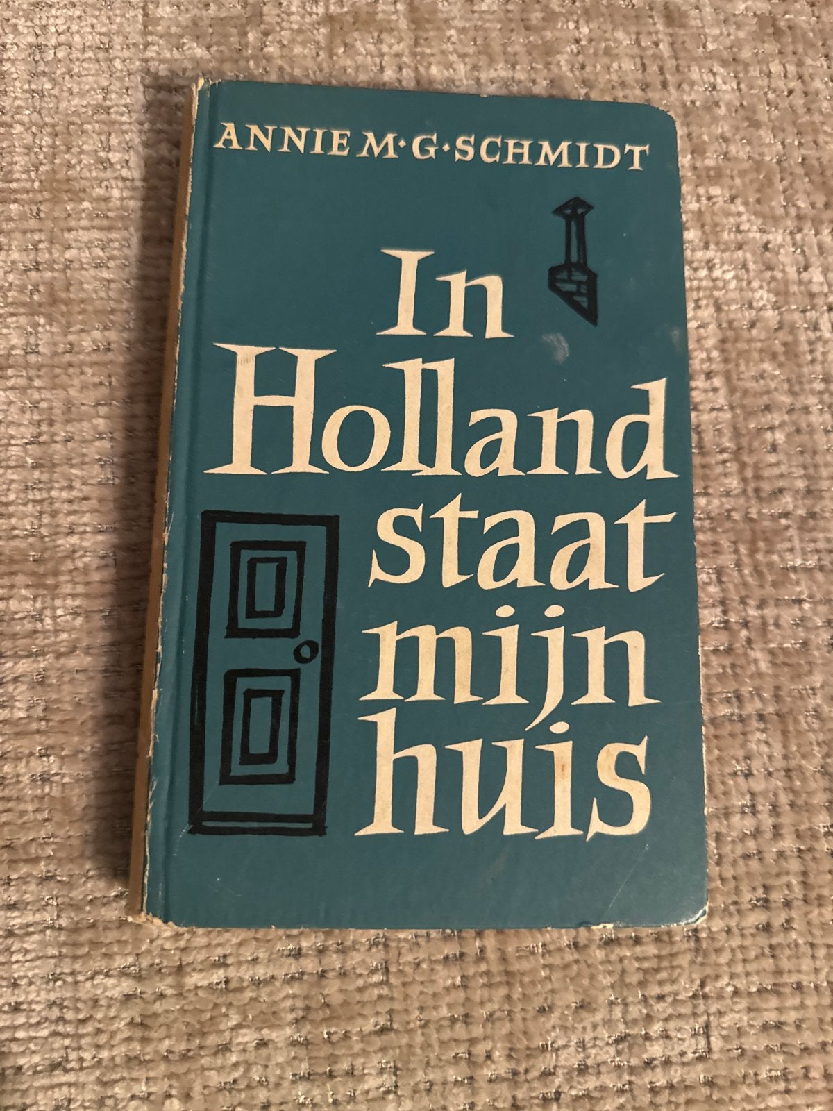 In Holland staat mijn huis - Annie M.G. Schmidt (1958), Ophalen of Verzenden, Gelezen, Nederland