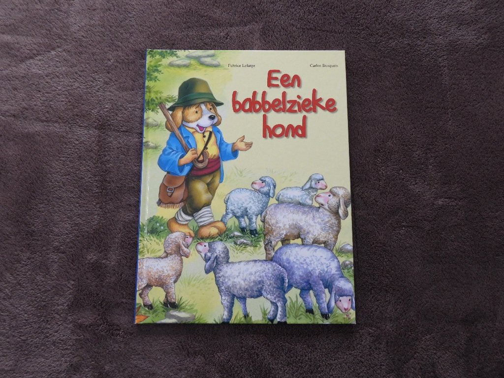 Prentenboek: Een bobbelzieke hond – Fabrice Lelarge, Fictie algemeen, Jongen of Meisje, Ophalen of Verzenden, Zo goed als nieuw