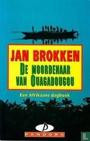 Jan Brokken: De moordenaar van Ouagadougou, Ophalen of Verzenden, Gelezen, Jan Brokken, Nederland