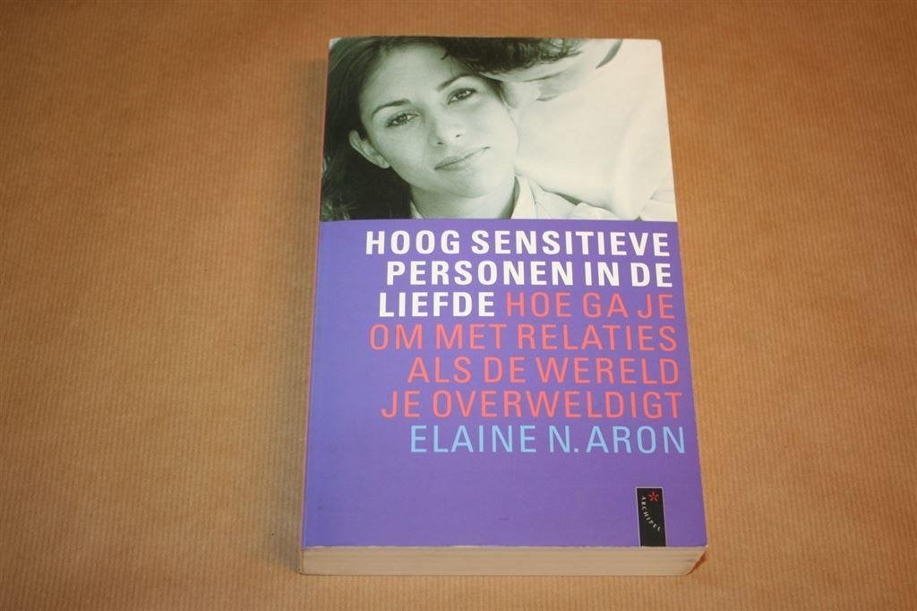 Hoog sensitieve personen in de liefde, Ophalen of Verzenden, Gelezen, Overige onderwerpen, Achtergrond en Informatie