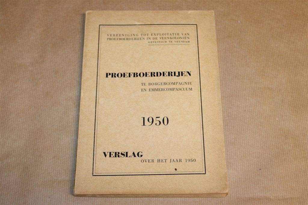 Proefboerderijen Borgercompagnie & Emmercompascuum 1950, Ophalen of Verzenden, Zo goed als nieuw
