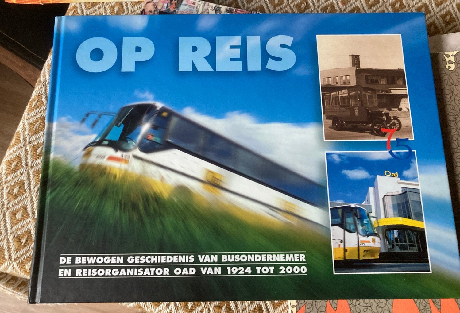 Op Reis: De Geschiedenis van Busondernemer OAD 1924-2000, Ophalen of Verzenden, Gelezen, Bus