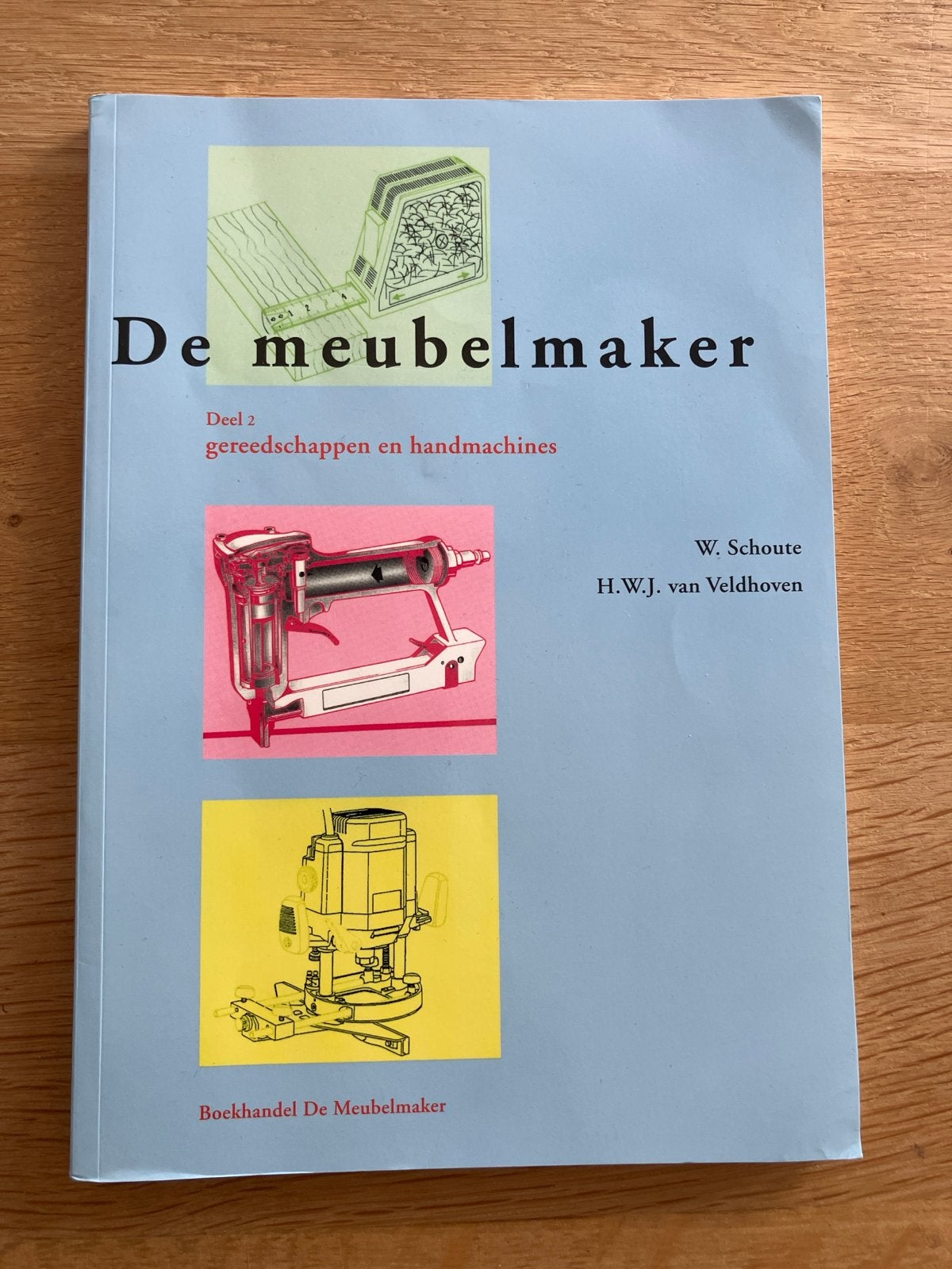 De Meubelmaker 2: Gereedschappen en Handmachines, Ophalen of Verzenden, Zo goed als nieuw, Werktuigbouwkunde