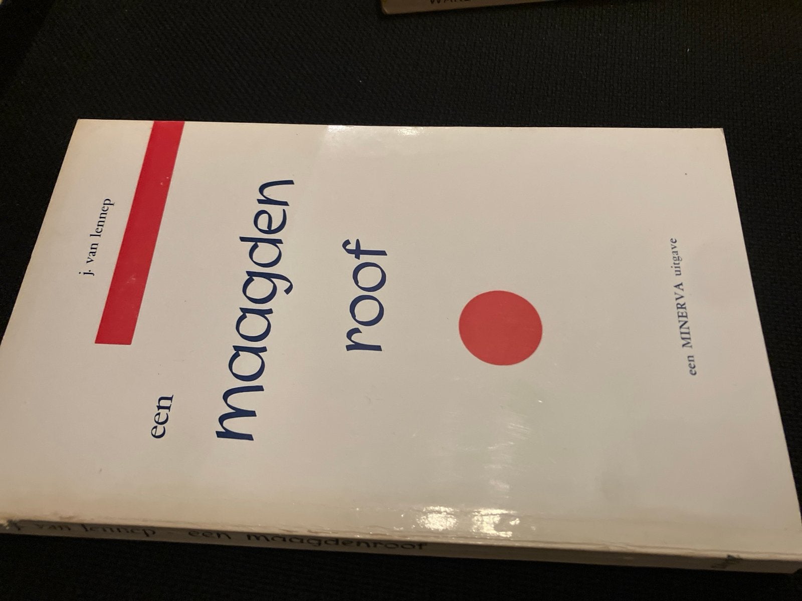 Een Maagdenroof - J. van Lennep (Minerva uitgave), Ophalen of Verzenden, Gelezen, Nederland
