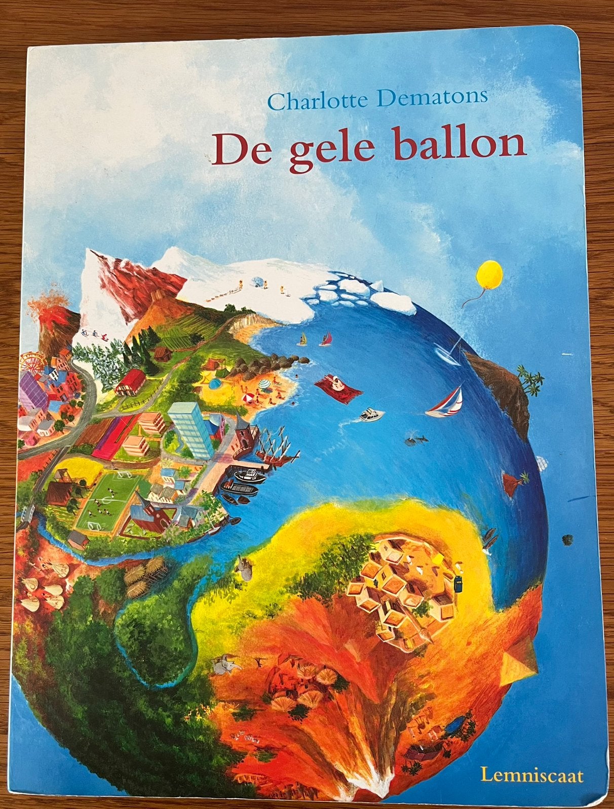 De gele ballon Dematons, maxi formaat, Boeken, Ophalen of Verzenden, Zo goed als nieuw, Fictie algemeen