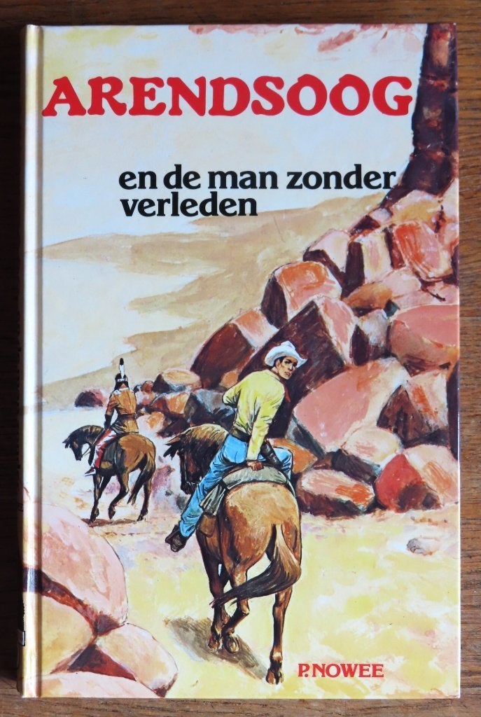 P. Nowee Arendsoog 51 Arendsoog en man zonder verleden 1e dr, Ophalen of Verzenden, Gelezen