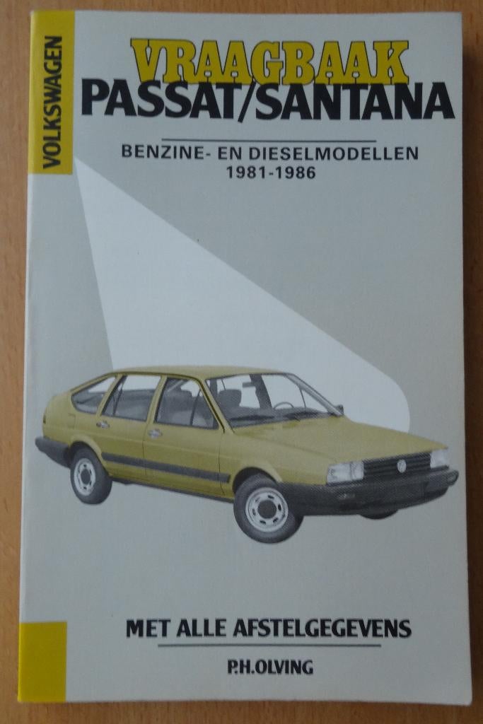 VOLKSWAGEN PASSAT - Santana - Benzine en dieselmodellen, Boeken, Gelezen, Ophalen of Verzenden, PH Olving, Volkswagen