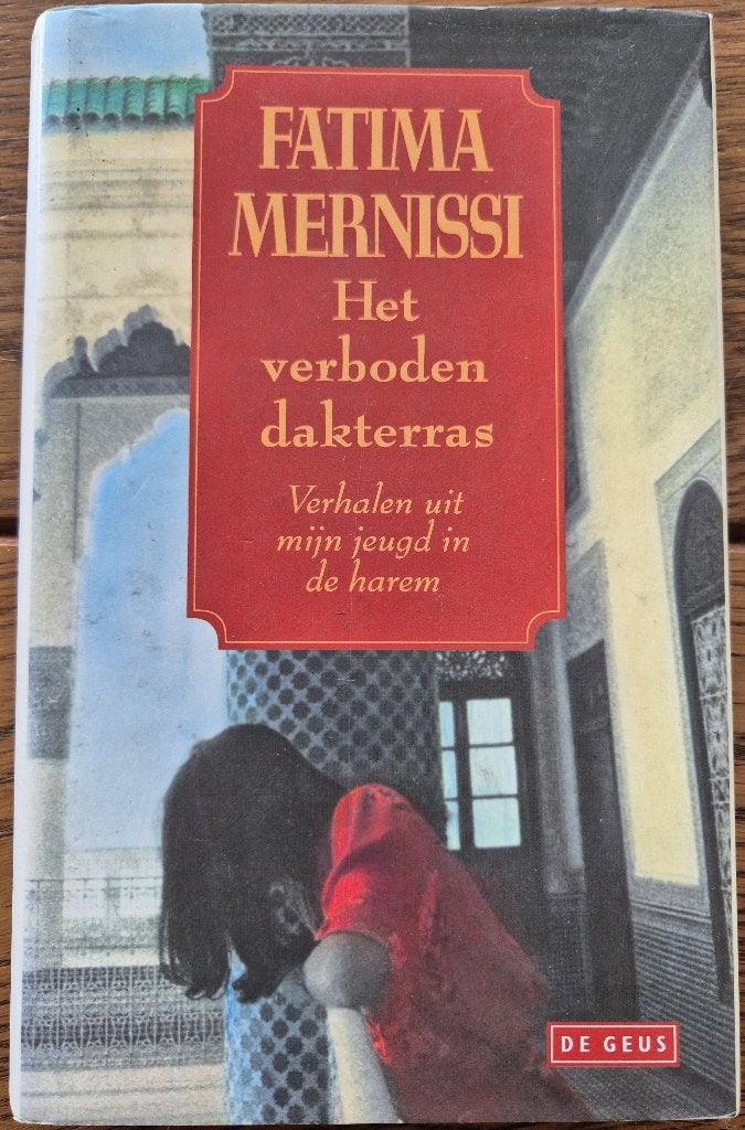 Boek Het verboden dakterras van Fatima Mernissi, Boeken, Ophalen of Verzenden, Gelezen, Fatima Mernissi