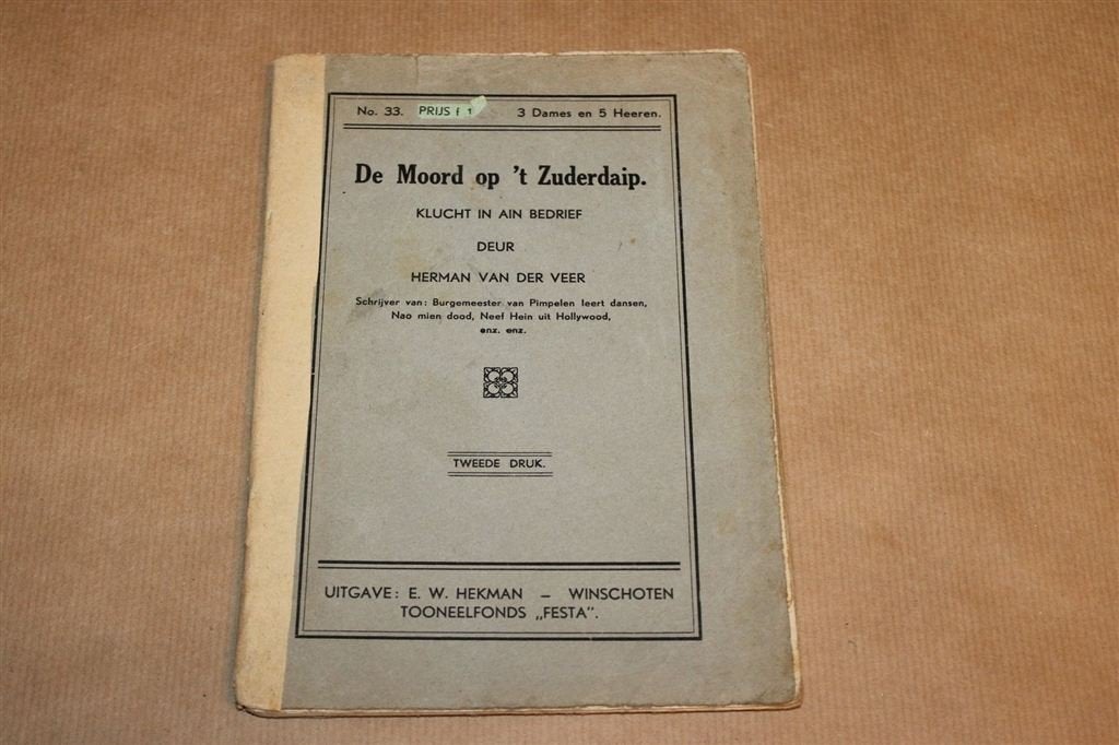 De Moord op t Zuderdaip — Gronings Toneel 2e Druk, Ophalen of Verzenden, Gelezen