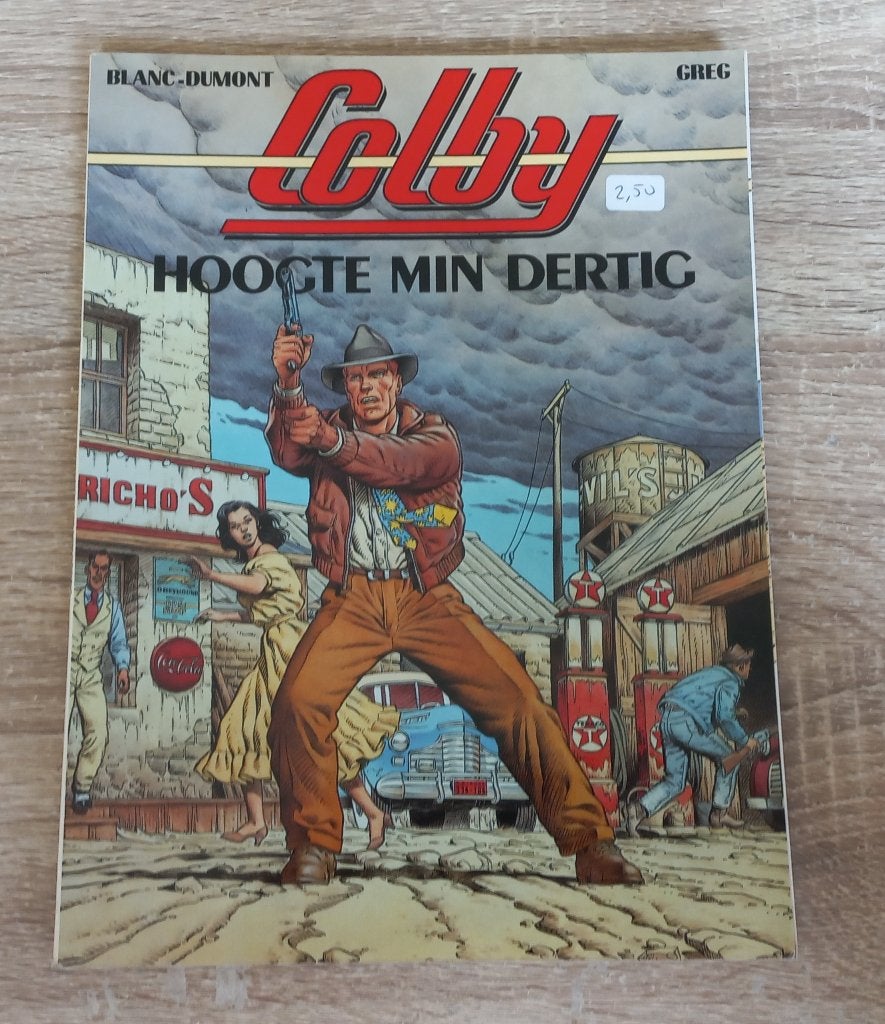 Colby: Hoogte Min Dertig, Gelezen, Eén stripboek, Ophalen of Verzenden, Michel Blanc-Dumont