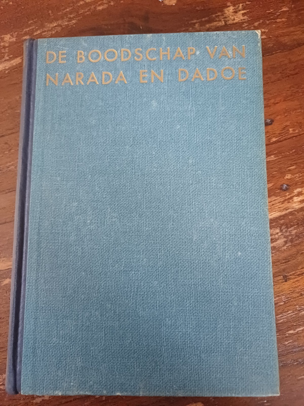 L19 De Boodschap van Narada en Dadoe - Spiritualiteit, Boeken, Ophalen of Verzenden