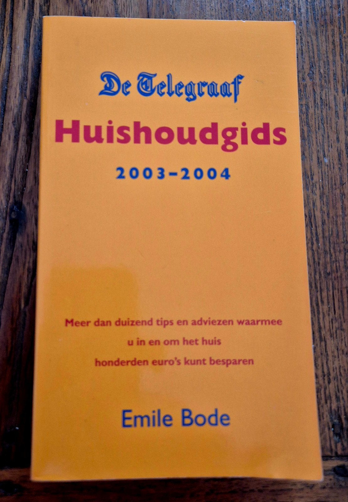 De Telegraaf Huishoudgids 2003-2004 - Emile Bode *zgan*, Boeken, Ophalen of Verzenden